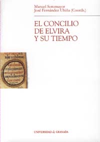 El Concilio de Elvira y su tiempo
