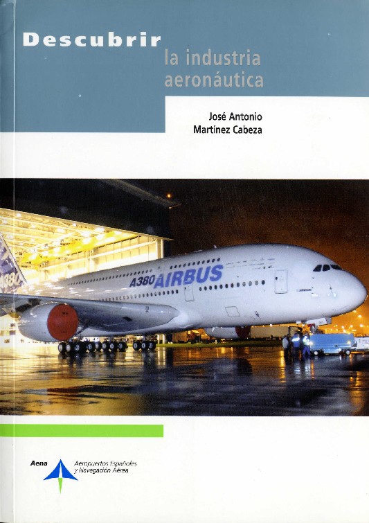 Descubrir la industria aeronáutica