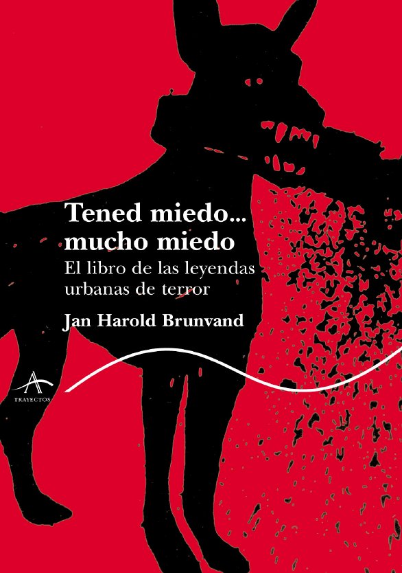 Tened miedo... Mucho miedo
