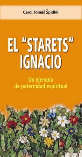 El "Starets" Ignacio