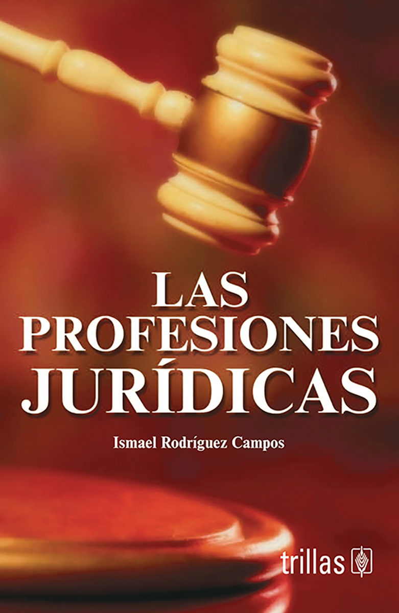 Las profesiones jurídicas