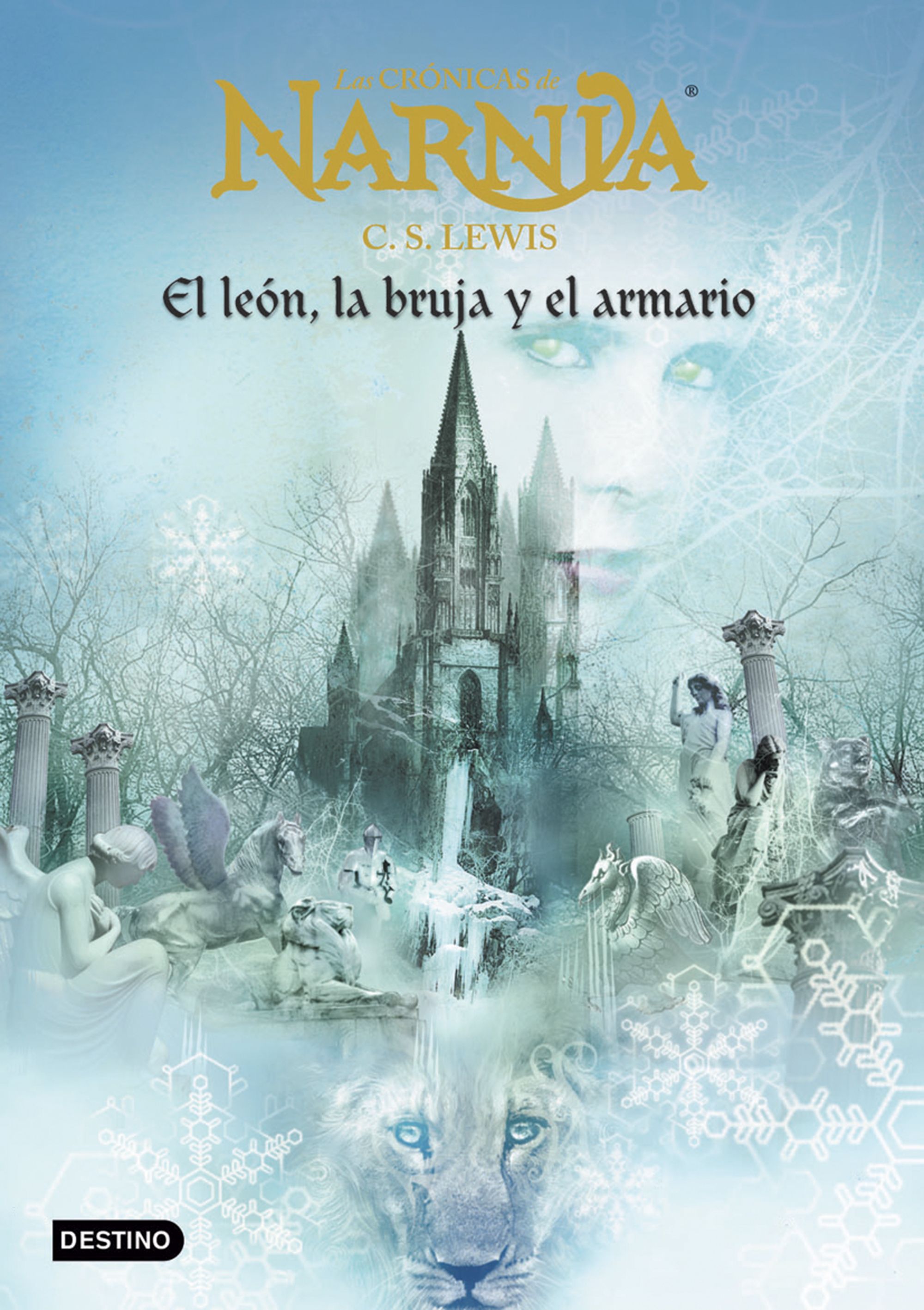 El león, la bruja y el armario (rústica/América)