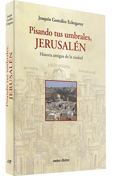 Pisando tus umbrales, Jerusalén
