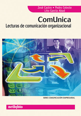 Comunica. Lecturas de Comunicación Organizacional