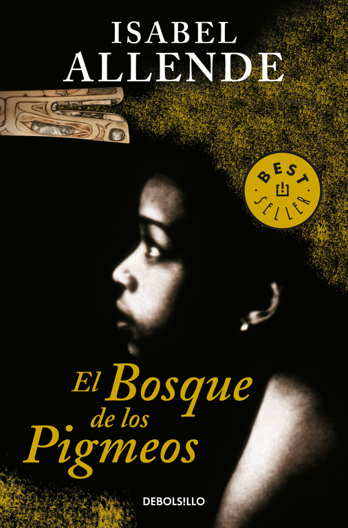 El Bosque de los Pigmeos ( Memorias del Águila y del Jaguar 3 )