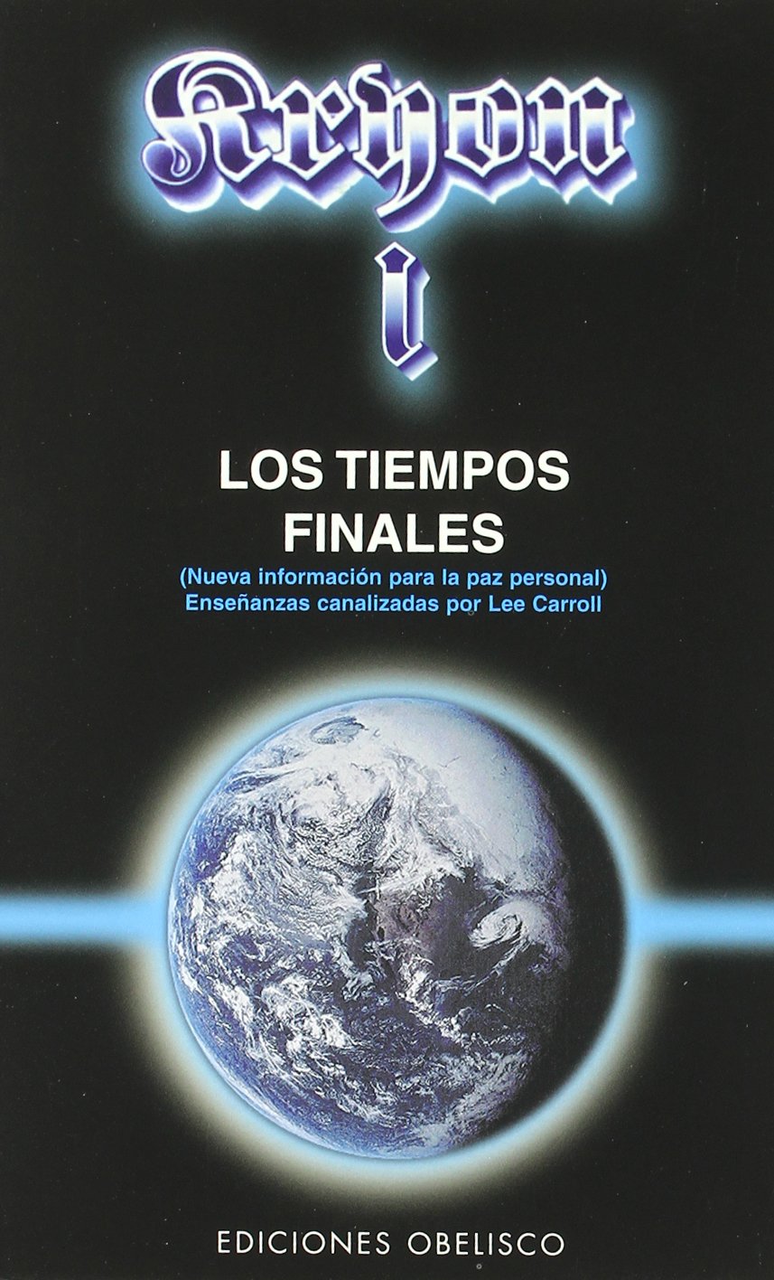Kryon I. Los tiempos finales
