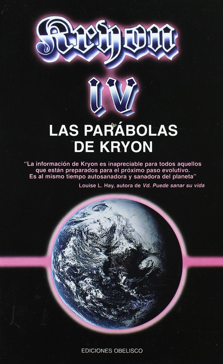 Kryon IV. Las parábolas de Kryon