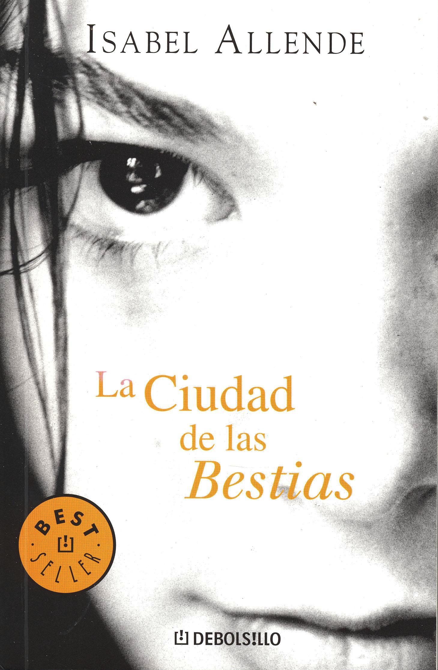 La ciudad de las bestias ( Memorias del Águila y del Jaguar 1 )