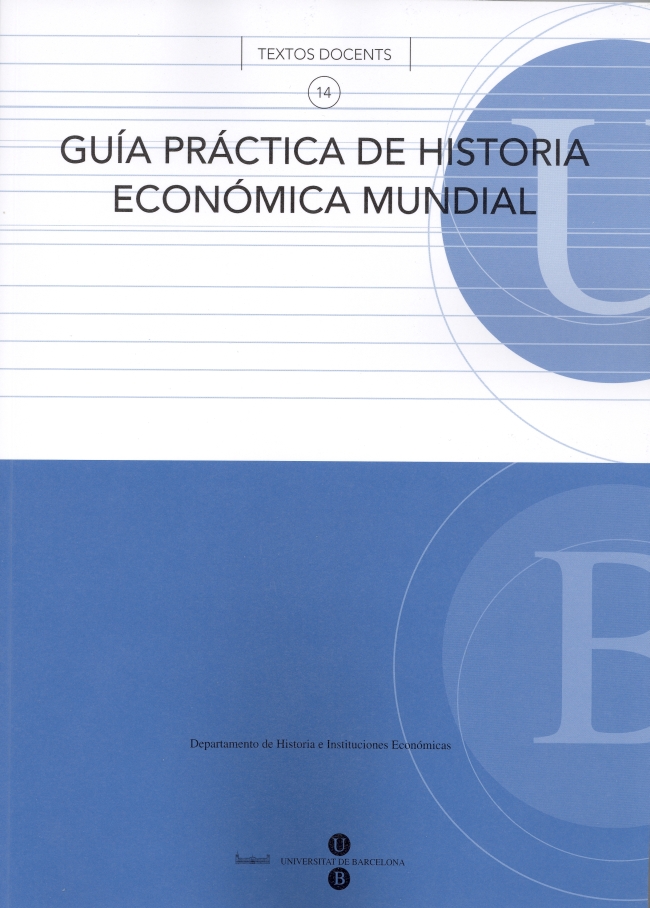 Guía práctica de historia económica mundial