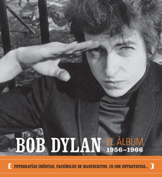 Bob Dylan: El Álbum 1956-1966