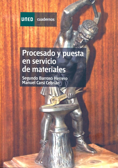 Procesado y puesta en servicio de materiales
