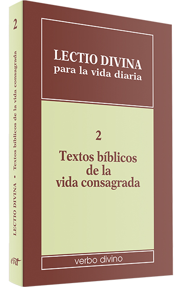 Lectio divina para la vida diaria: Textos bíblicos de la vida consagrada
