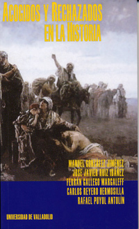 ACOGIDOS Y RECHAZADOS EN LA HISTORIA