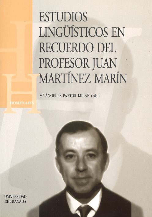 Estudios lingüísticos en recuerdo de Juan Martínez Marín