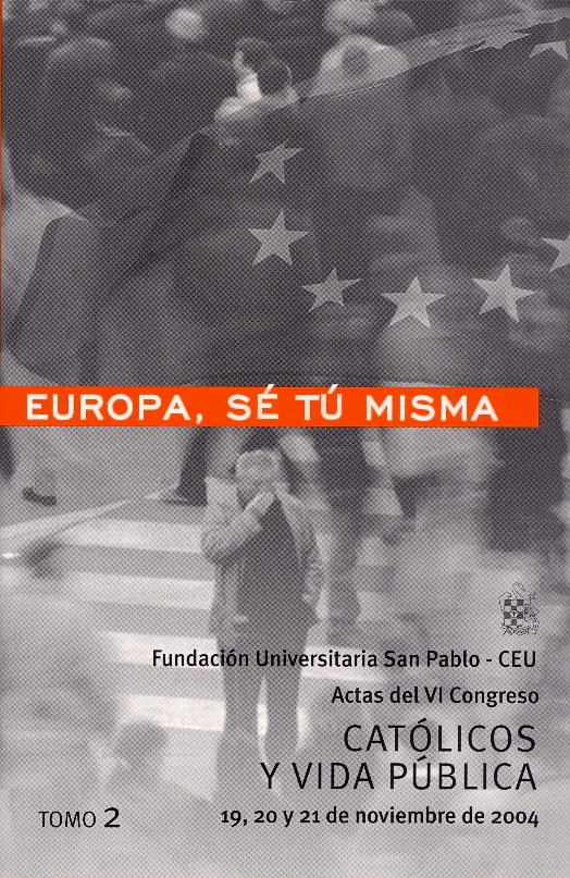Católicos y vida pública. VI Congreso obra completa (2005)