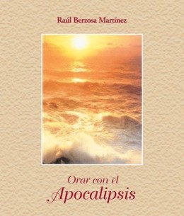 Orar con el Apocalipsis