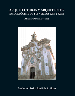 Arquitecturas y arquitectos en la Diócesis de Tui