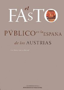 El fasto público en la España de los Austrias