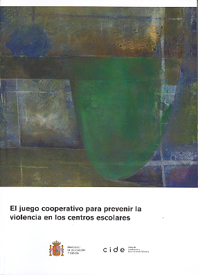 El juego cooperativo para prevenir la violencia en los centros escolares