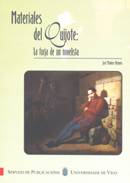 Materiales del Quijote: la forja de un novelista