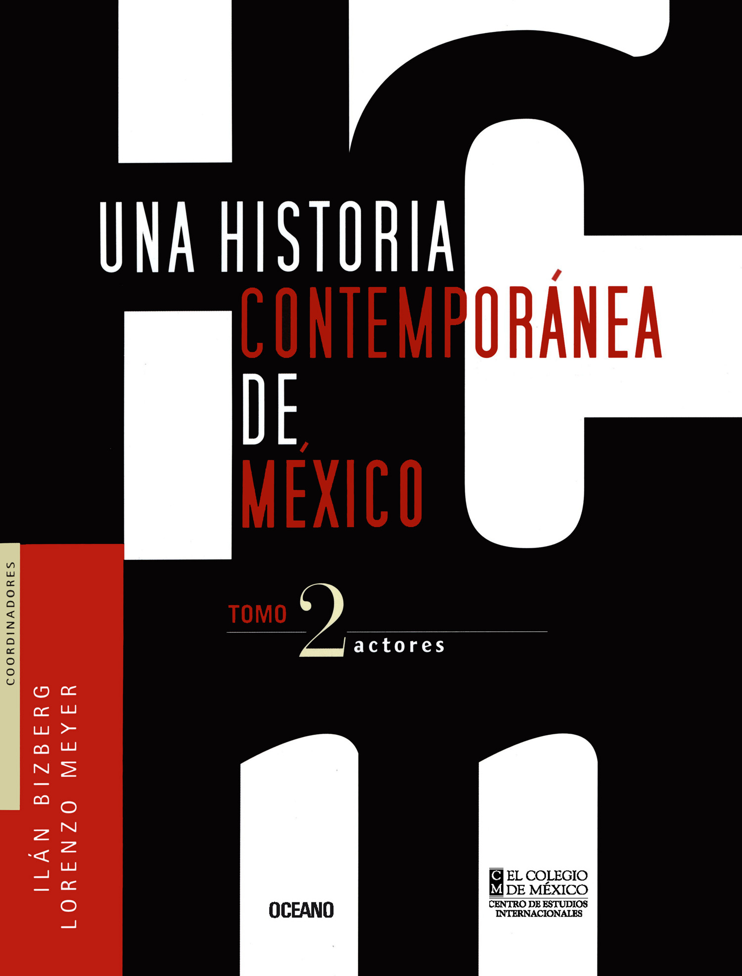 Una historia contemporánea de México (2)