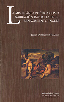 La miscelánea poética como narración implícita en el renacimiento inglés