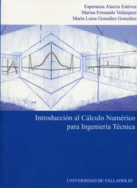 INTRODUCCIÓN AL CALCULO NUMÉRICO PARA INGENIERÍA TÉCNICA