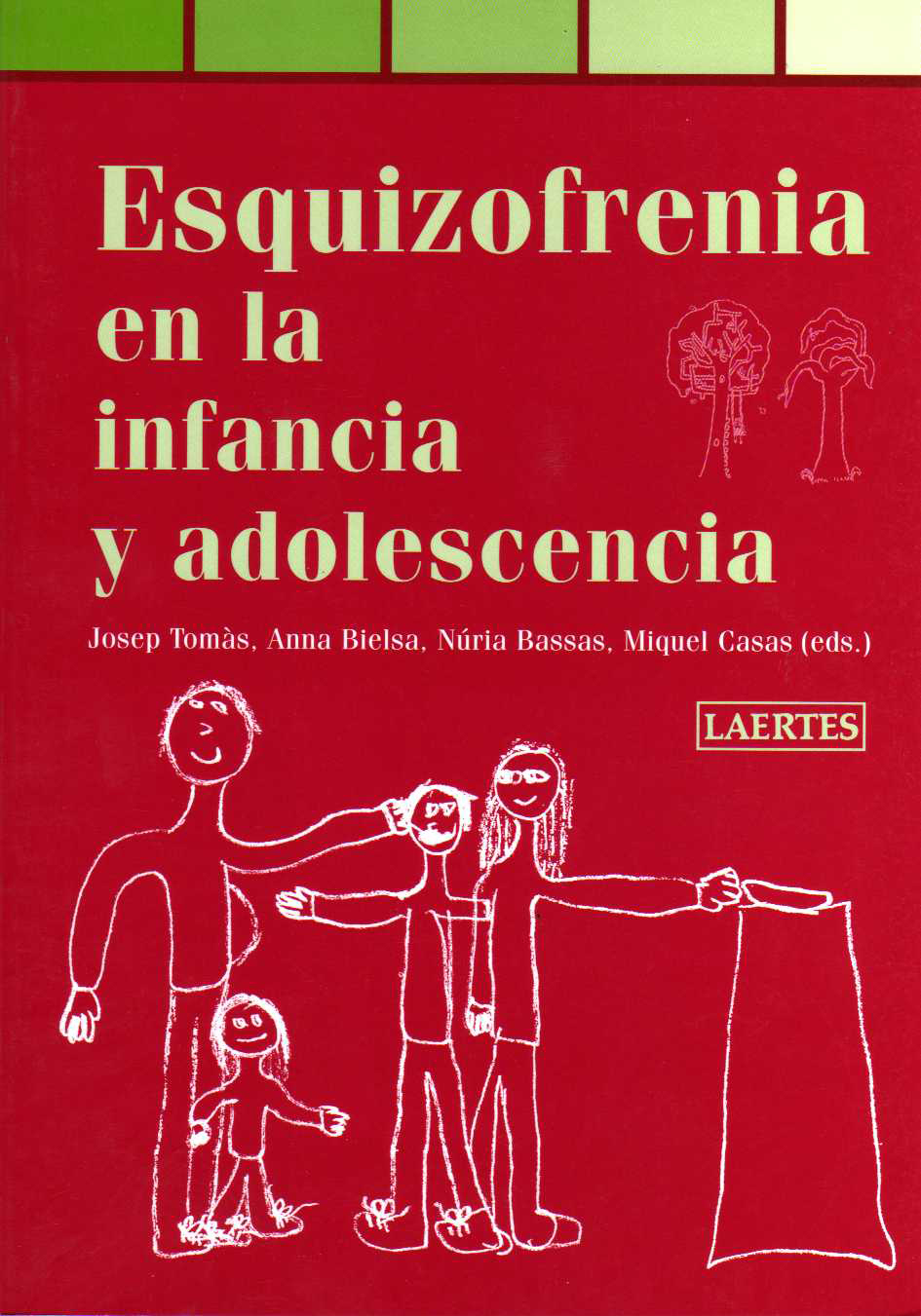 Esquizofrenia en la infancia y la adolescencia