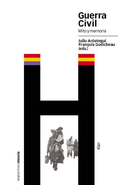 GUERRA CIVIL. MITO Y MEMORIA
