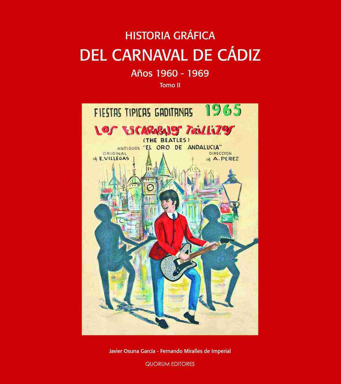 Historia Gráfica del Carnaval de Cádiz
