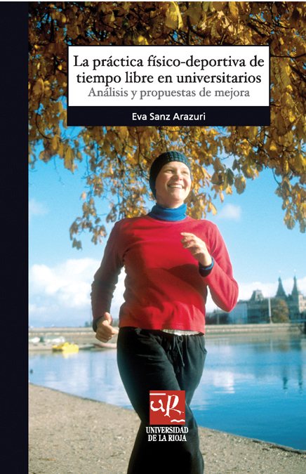 La práctica físico-deportiva de tiempo libre en universitarios