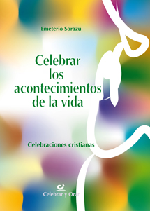 Celebrar los acontecimientos de la vida