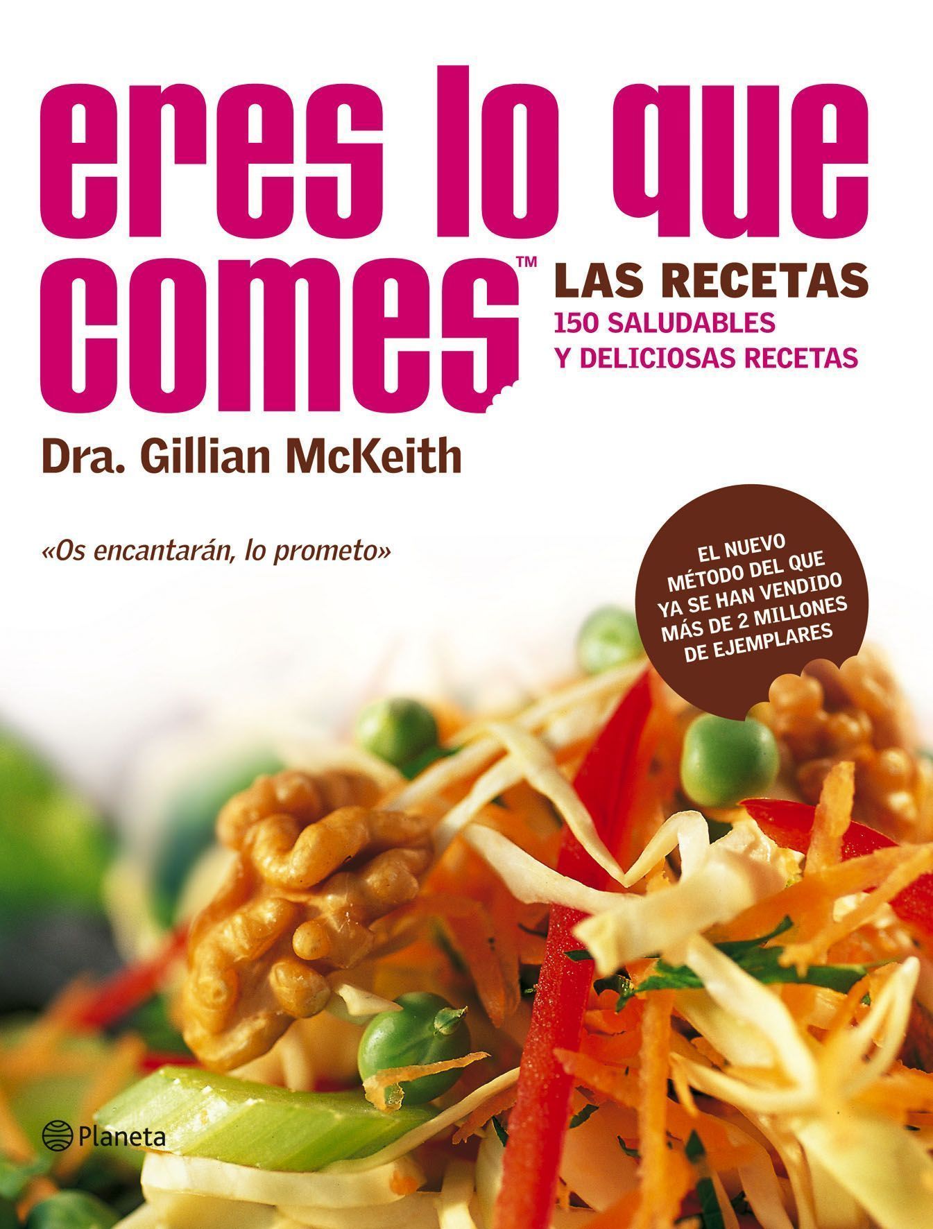 «Eres lo que comes». Las recetas.