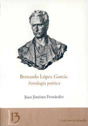 Bernardo López García. Antología poética