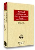Seguridad Alimentaria y Nuevos Alimentos - Régimen jurídico-administrativo