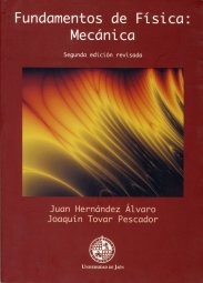 Fundamentos de Física: Mecánica 2º edición