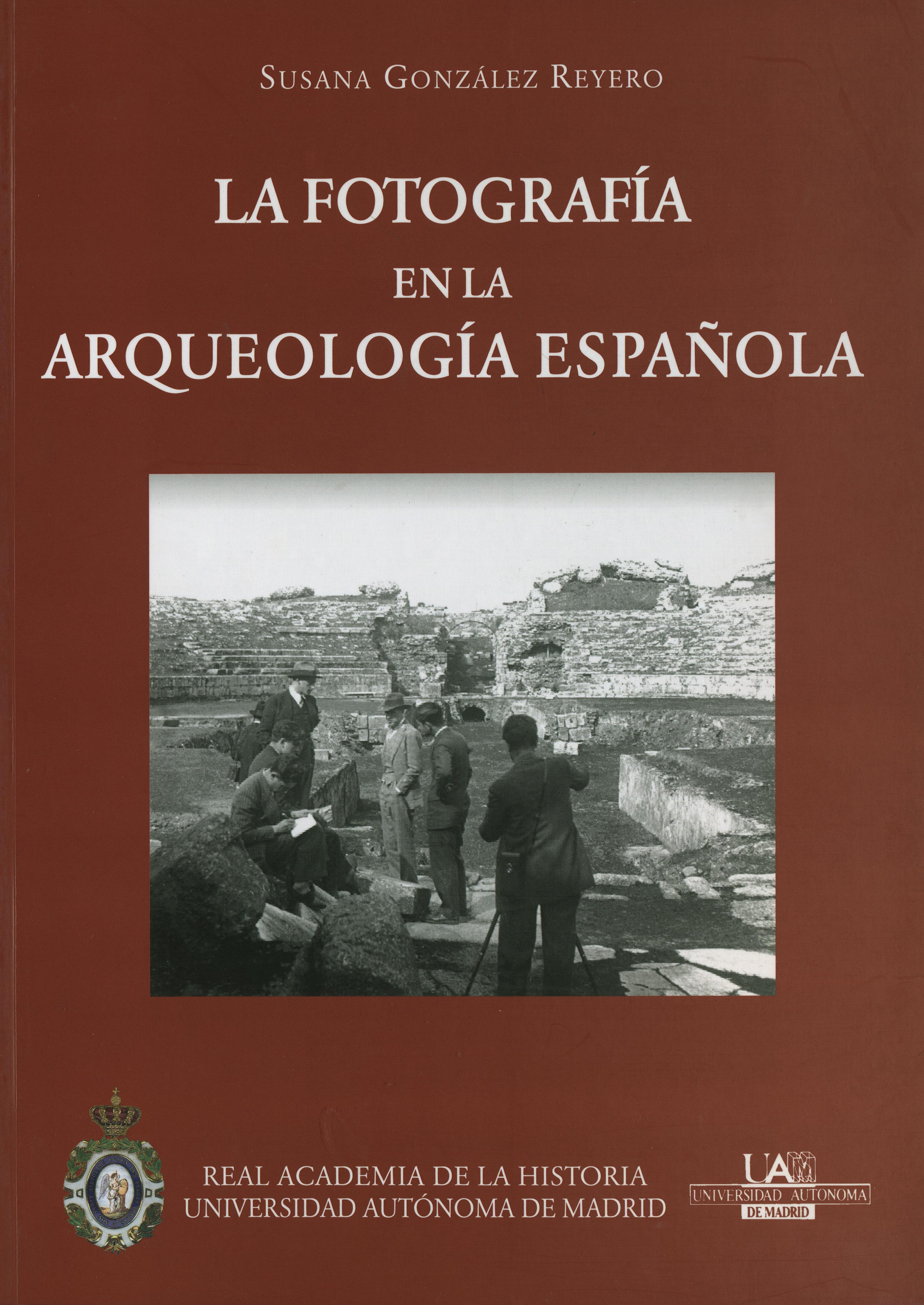 La fotografía en la Arqueología española (1860-1960)