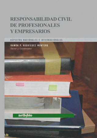 Responsabilidad Civil de Profesionales y Empresarios.