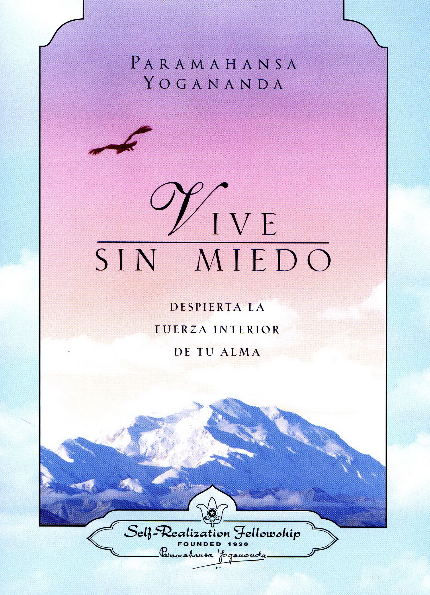 Vive sin miedo