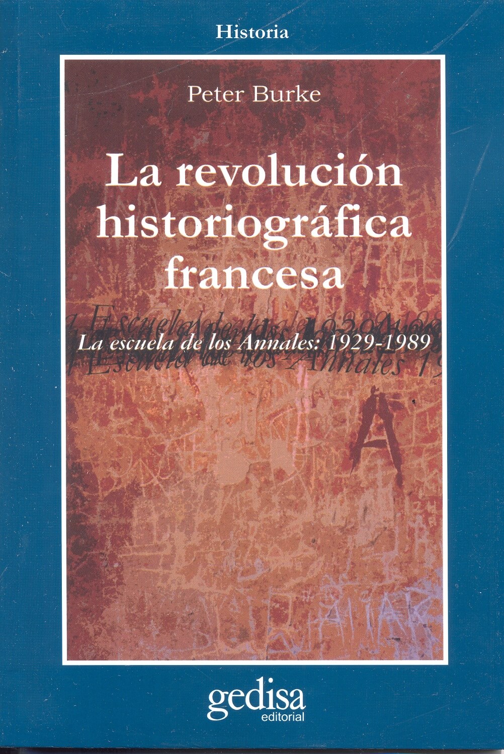 La revolución historiográfica francesa