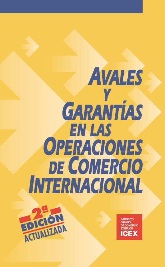 Avales y garantías en las operaciones de comercio internacional