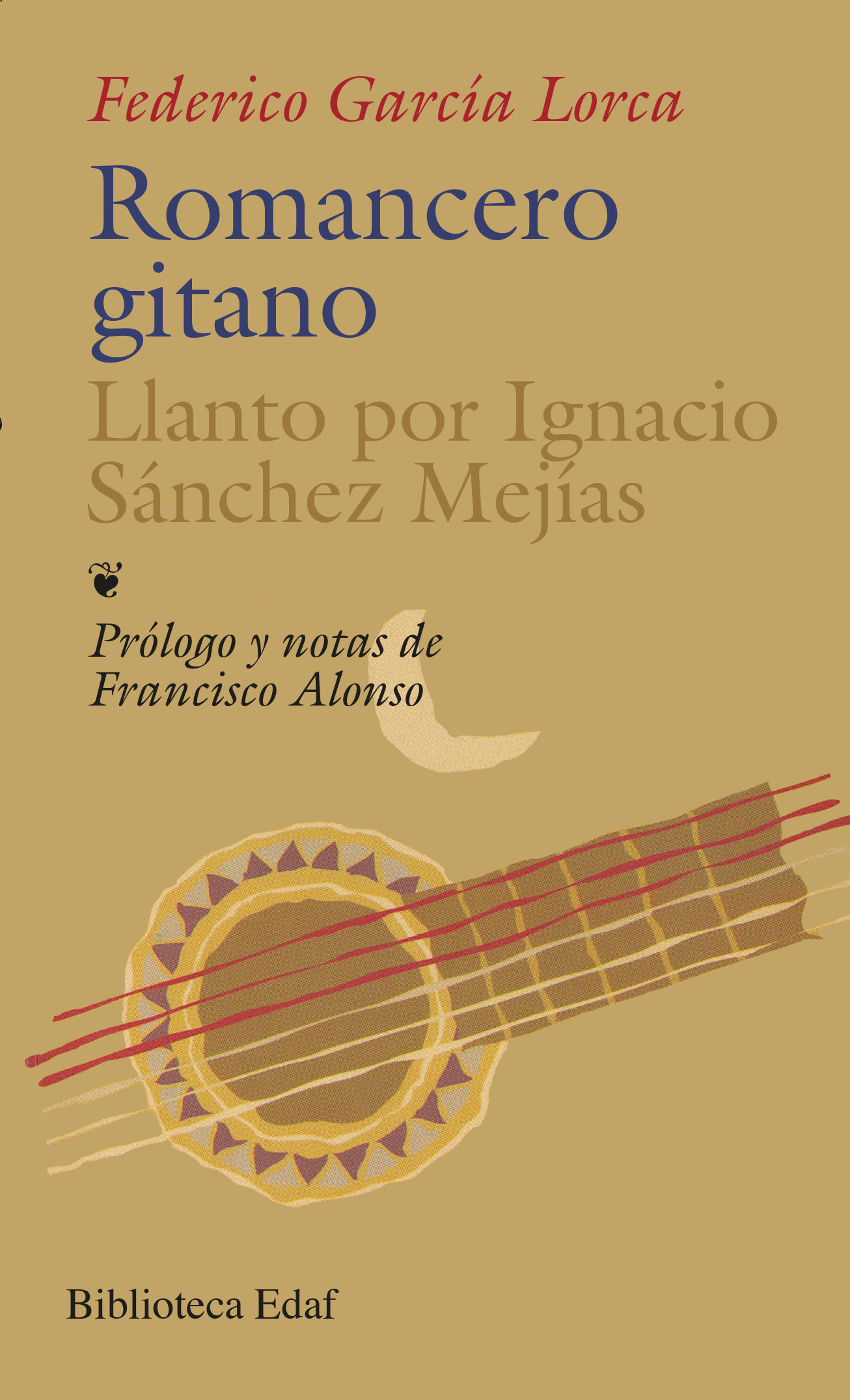 Romancero gitano. Llanto por Ignacio Sánchez Mejías