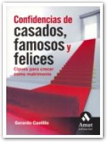 Confidencias de casados, famosos y felices