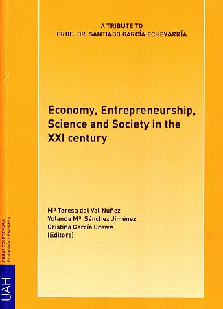 Economy, Entrepreneurship, Science and Society in the XXI century
