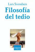 Filosofía del tedio