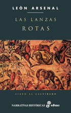 Las lanzas rotas