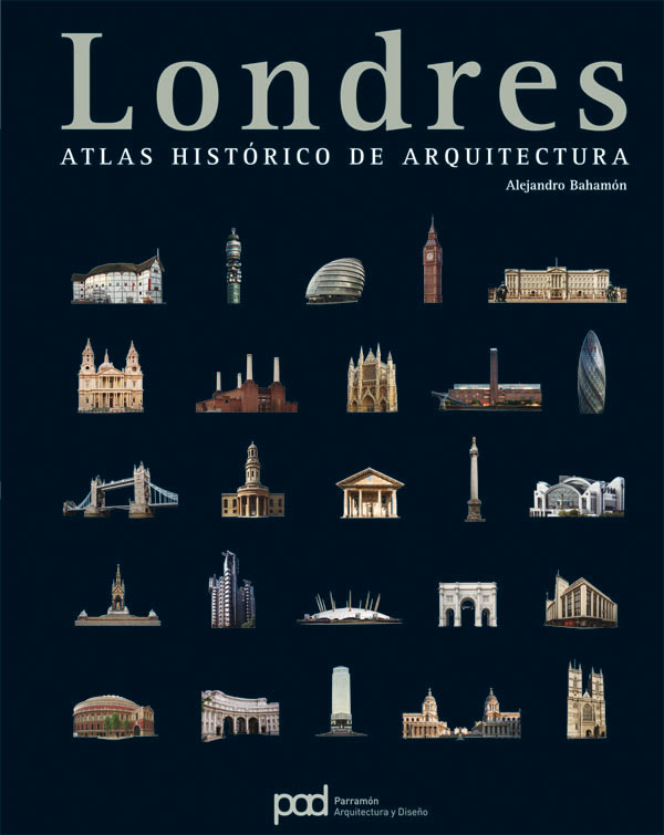 LONDRES ATLAS HISTORICO DE ARQUITECTURA