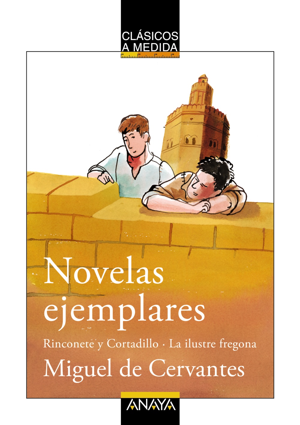 Novelas ejemplares: Rinconete y Cortadillo/La ilustre fregona