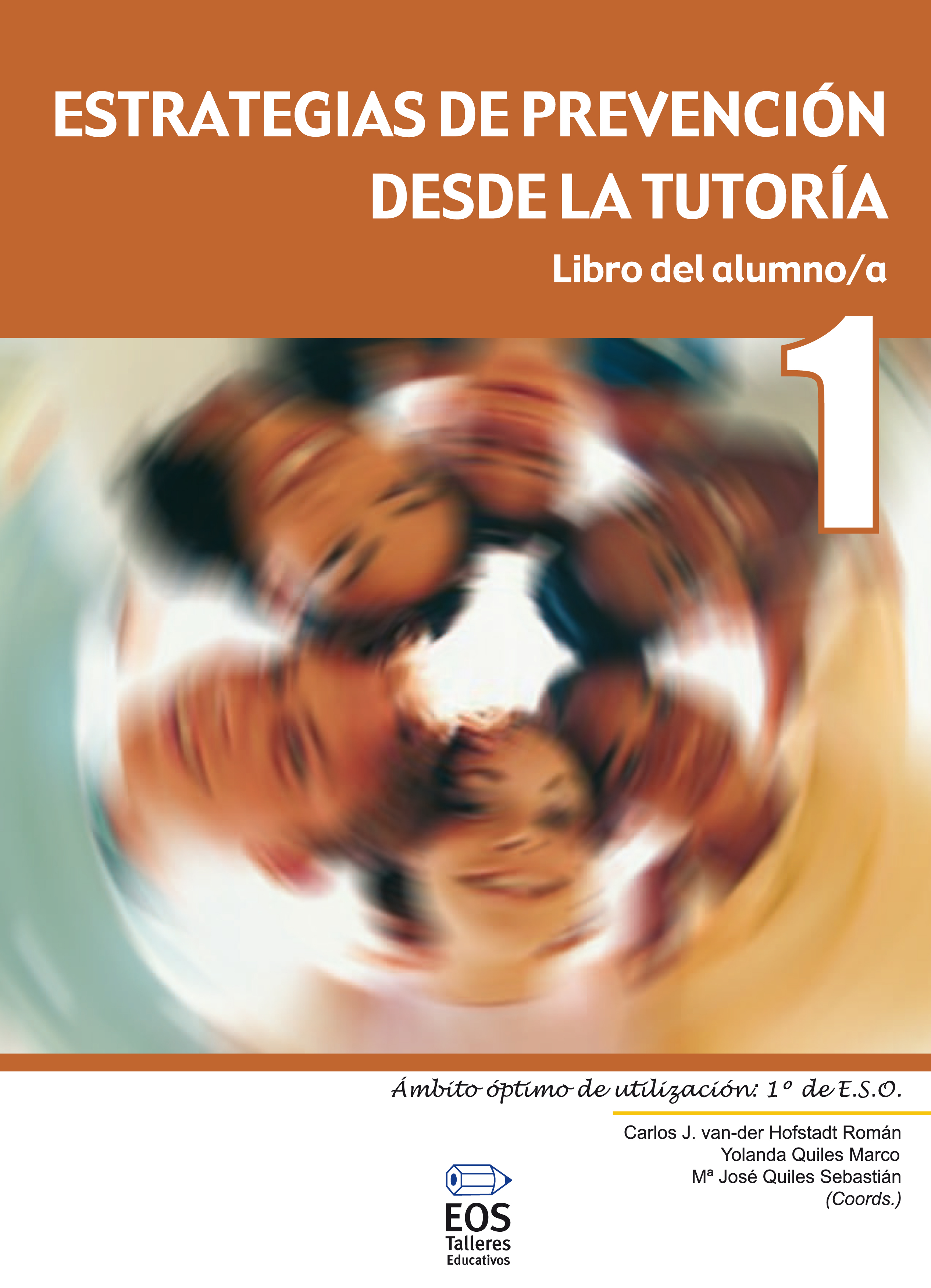 Estrategias de Prevención desde la Tutoría. Libro del Alumno/a - 1