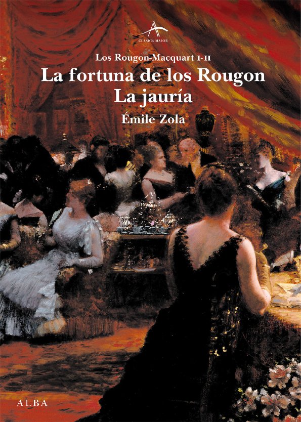 La fortuna de los Rougon / La jauría